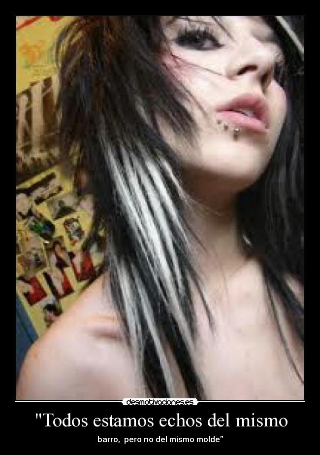 Todos estamos echos del mismo - barro, pero no del mismo molde