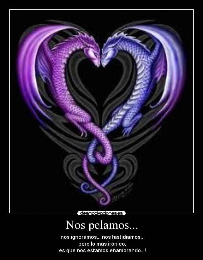 Nos pelamos... -