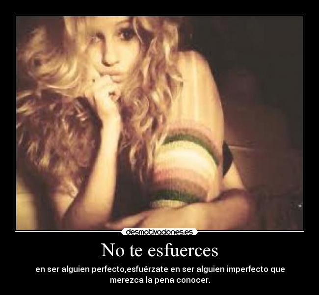 No te esfuerces -