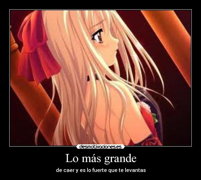 Lo más grande -