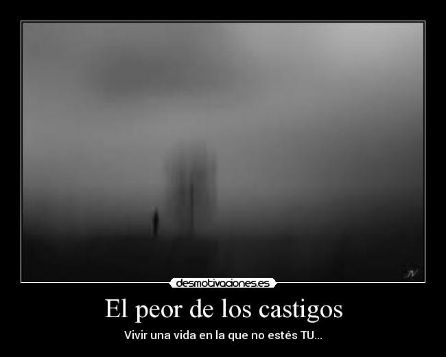 El peor de los castigos -
