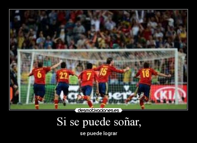 Si se puede soñar, -