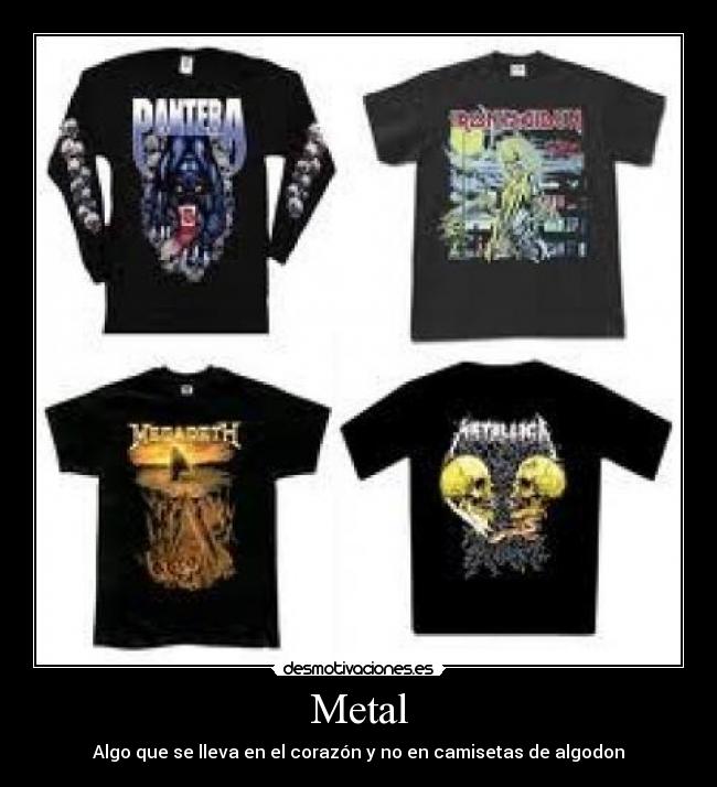 Metal -