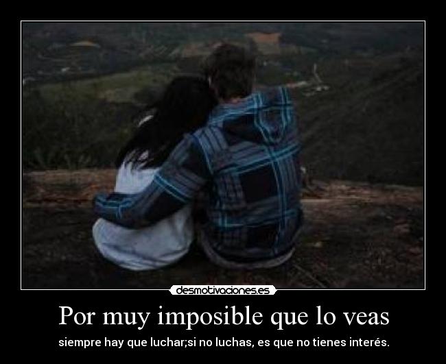 carteles imposible suenos cumplir luchar desmotivaciones