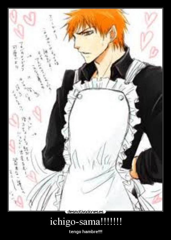 ichigo-sama!!!!!!! -