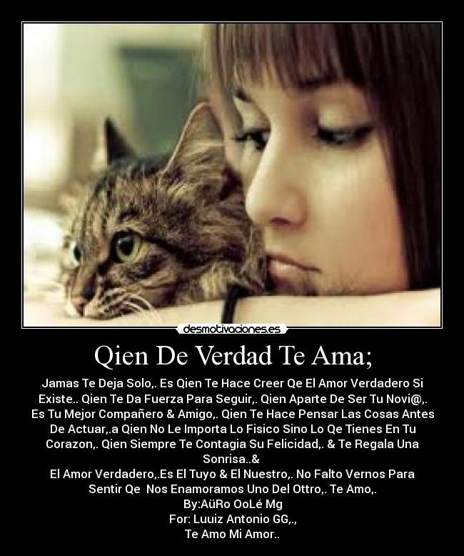 Qien De Verdad Te Ama; -
