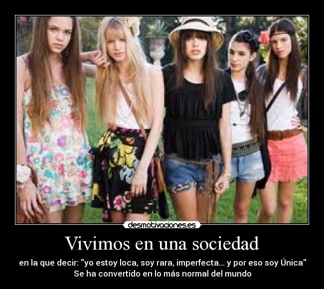 Vivimos en una sociedad -
