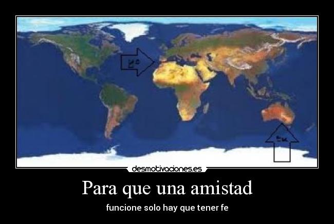 carteles amistad desmotiva estar tan lejos desmotivaciones