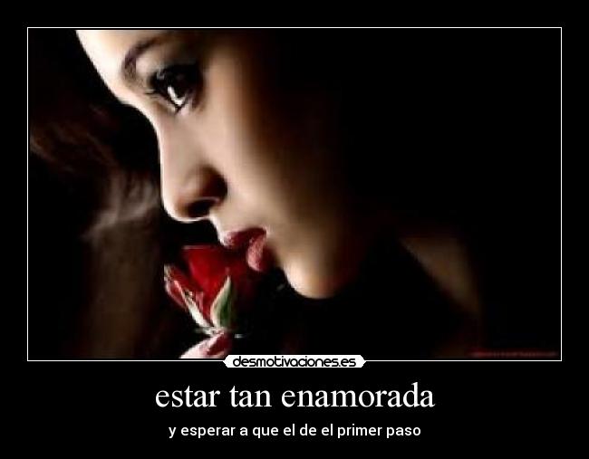 estar tan enamorada - 