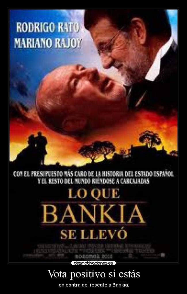 Vota positivo si estás - 