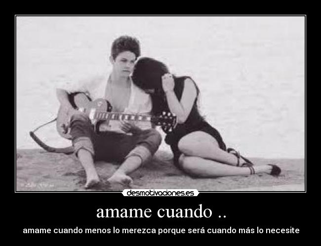amame cuando .. -