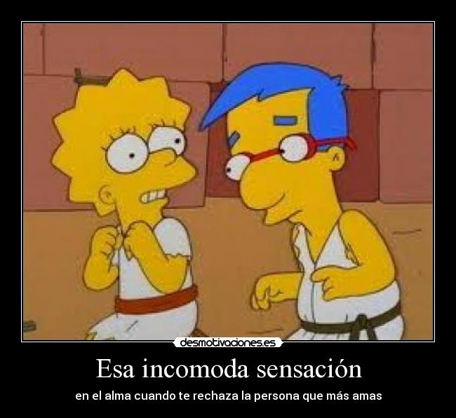 Esa incomoda sensación -