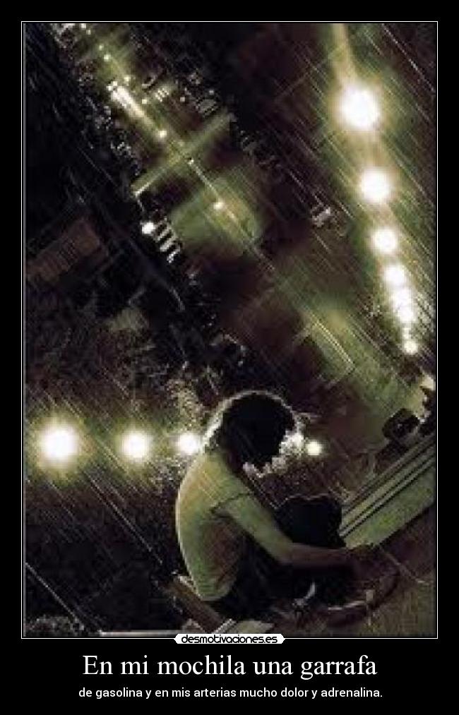 En mi mochila una garrafa -