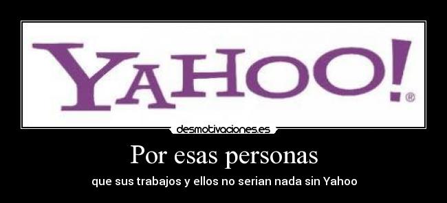 carteles grande yahoo grande desmotivaciones