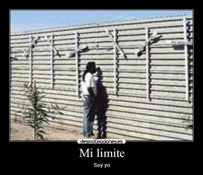 Mi limite - Soy yo