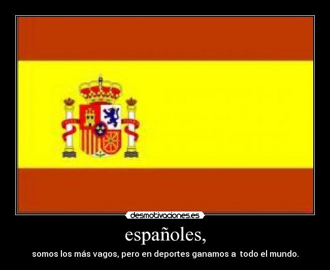 españoles, -