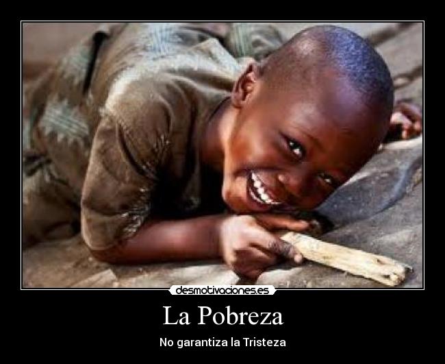 La Pobreza - 