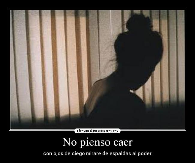 No pienso caer -