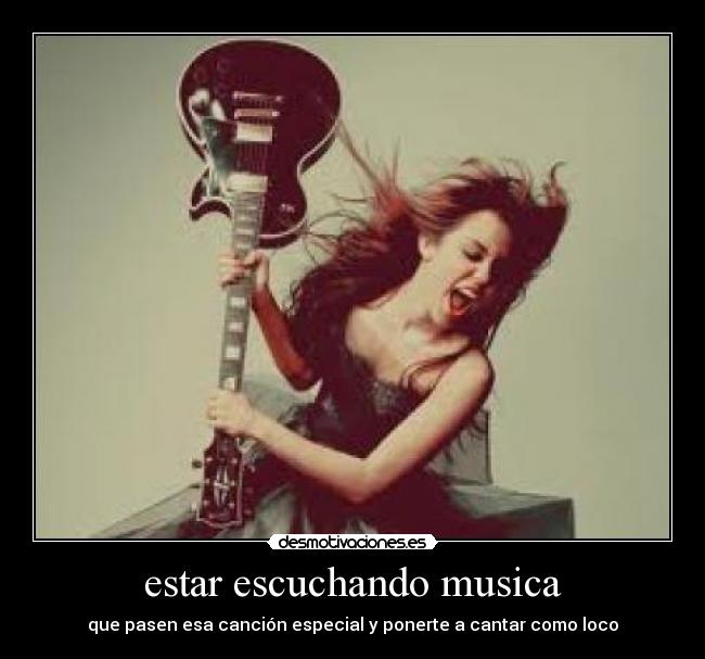 estar escuchando musica - 