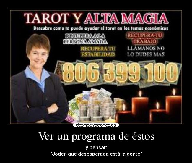 Ver un programa de éstos - 