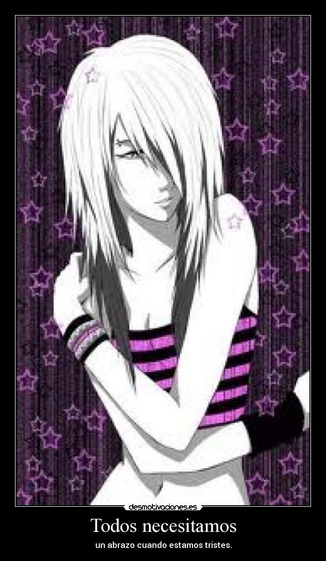Todos necesitamos - un abrazo cuando estamos tristes.