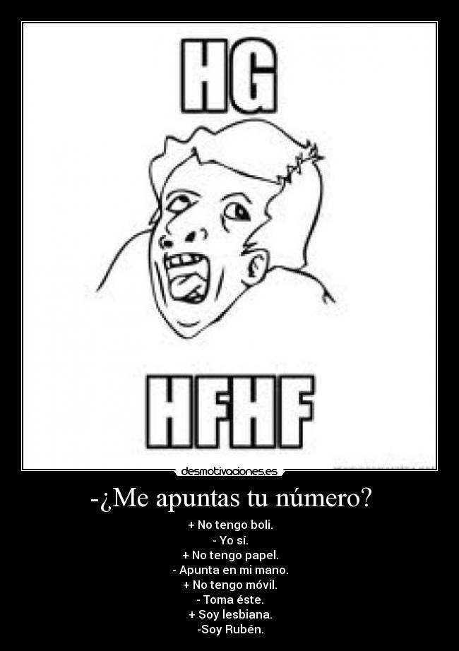 -¿Me apuntas tu número? -