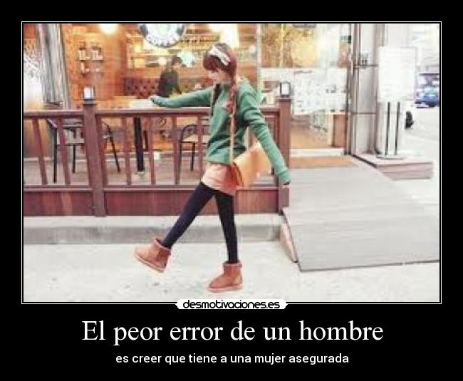El peor error de un hombre -