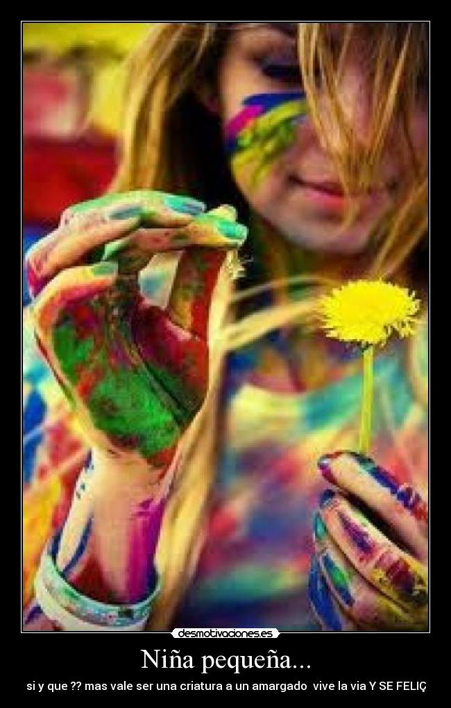 Niña pequeña... -