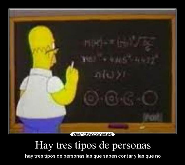 Hay tres tipos de personas - 