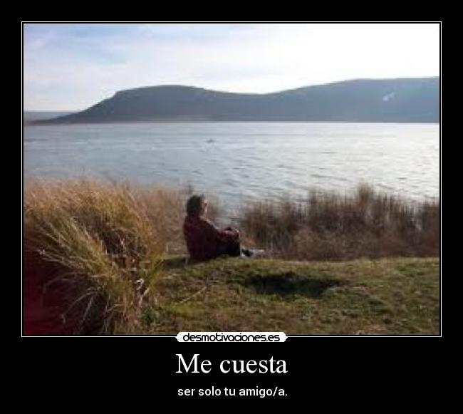 Me cuesta -