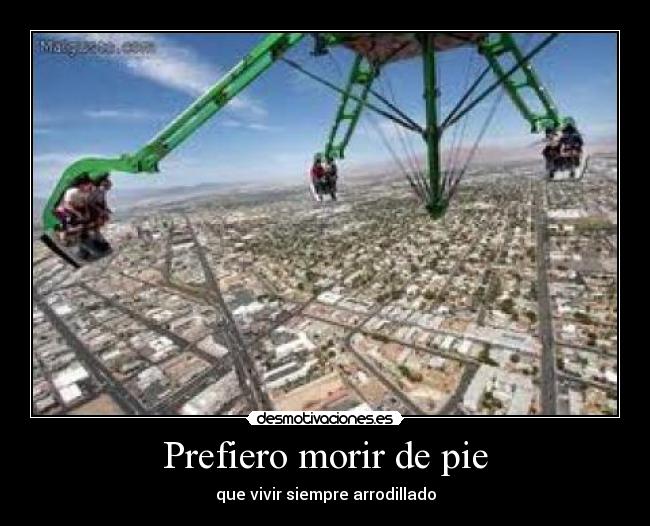 carteles prefiero morir pie desmotivaciones