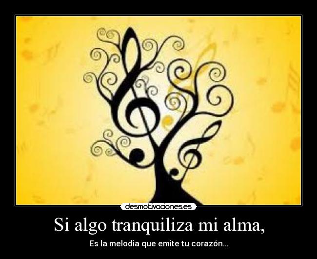 carteles alma corazon amore mio musica alma darknut desmotivaciones