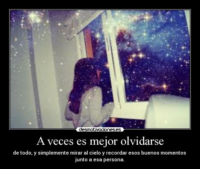A veces es mejor olvidarse -