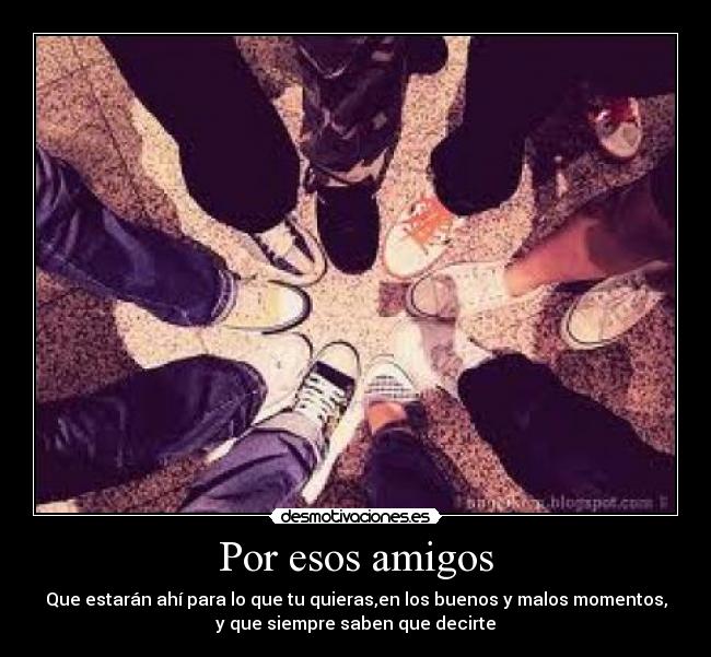 carteles amigos noelia alba marisa alberto maria desmotivaciones