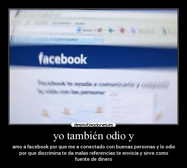 yo también odio y -