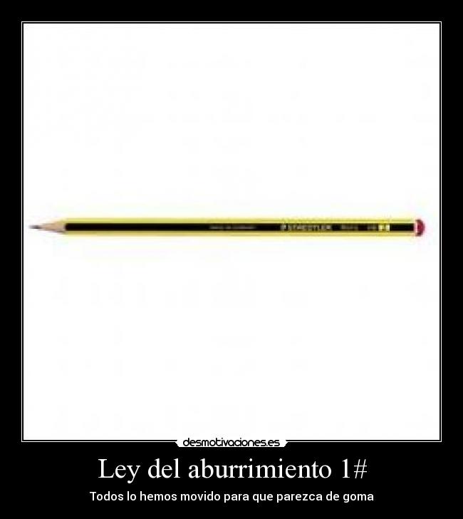 Ley del aburrimiento 1# -