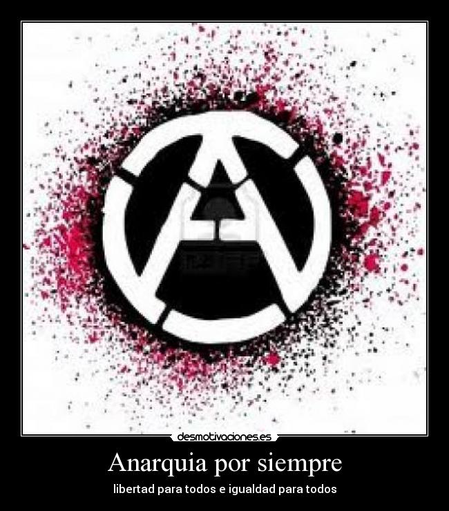 Anarquia por siempre - 