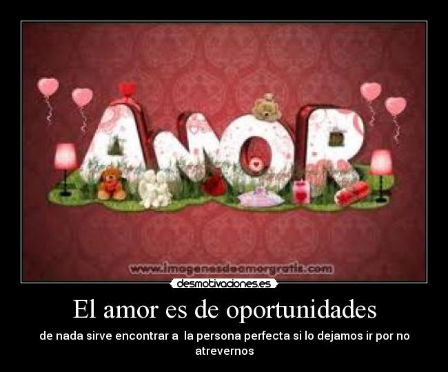 carteles amor amor oportunidad perder ganar desmotivaciones