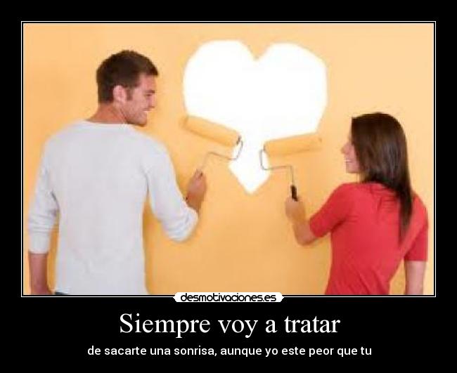 Siempre voy a tratar -