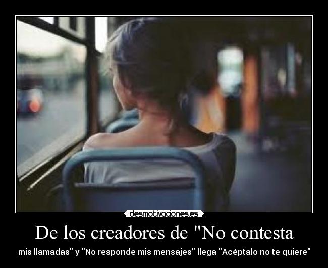 De los creadores de No contesta -