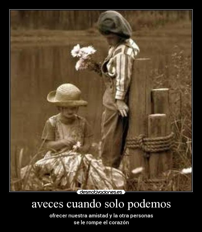 carteles solo amistad desmotivaciones