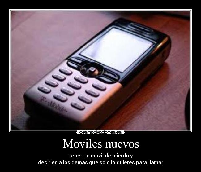 Moviles nuevos -