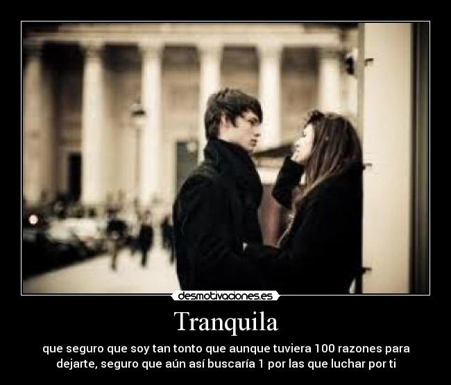 Tranquila -