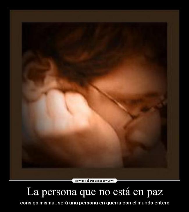 carteles persona que esta paz desmotivaciones