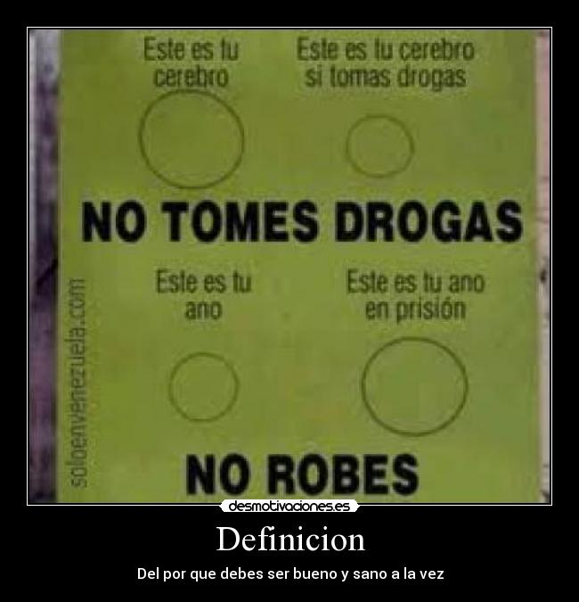 Definicion - Del por que debes ser bueno y sano a la vez