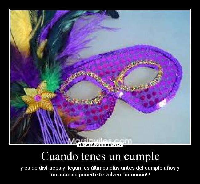 Cuando tenes un cumple -
