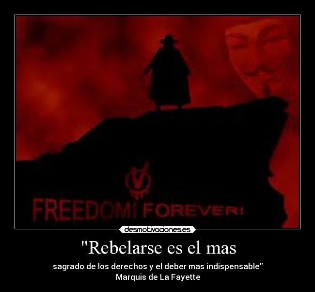 Rebelarse es el mas -