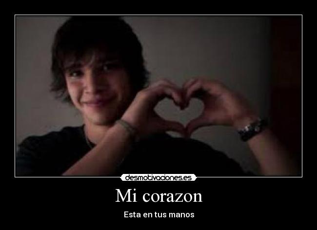 Mi corazon - Esta en tus manos