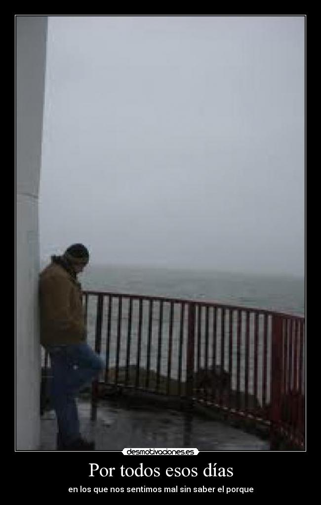 Por todos esos días -