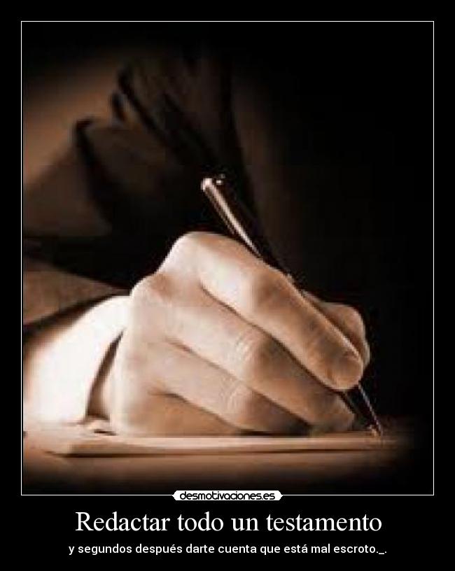 Redactar todo un testamento -